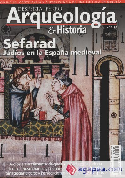 Revista Desperta Ferro. Arqueología e Historia, nº 9. Sefarad. Judíos en la España medieval