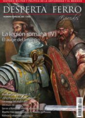 Portada de Revista Desperta Ferro. Especial, nº 13. La legión romana (IV). El auge del Imperio