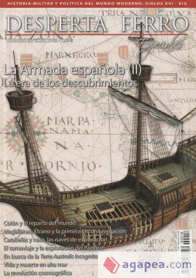 Revista Desperta Ferro. Especial, nº 18. La Armada española (II). La era de los descubrimientos