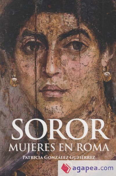 Soror. Mujeres en Roma