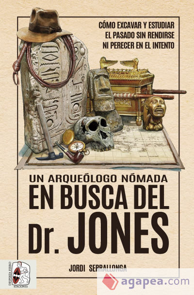 Un arqueólogo nómada en busca del Dr. Jones