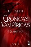 Despertar (Cr&oacute;nicas Vamp&iacute;ricas, 1)