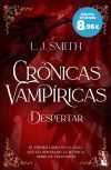 Despertar (Cr&oacute;nicas vamp&iacute;ricas, 1)