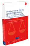 Despido y extinción del contrato de trabajo en la doctrina judicial