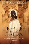 Despu&eacute;s de la ca&iacute;da