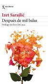 Despu&eacute;s de mil balas