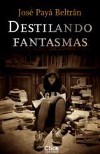 Portada de Destilando fantasmas (Ebook)