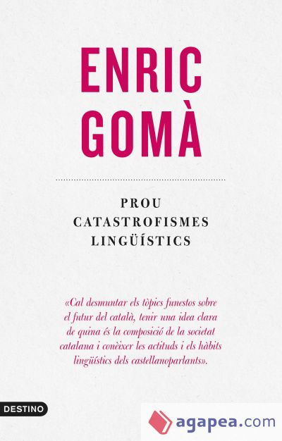 Prou catastrofismes lingüístics