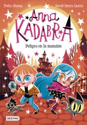 Portada de Anna Kadabra 13. Peligro en la mansión