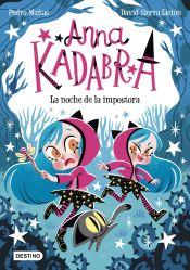 Portada de Anna Kadabra 15. La noche de la impostora