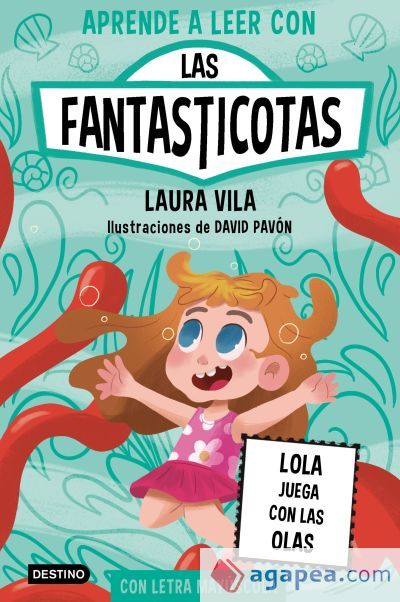 Aprende a leer con Las Fantasticotas 13. Lola juega con las olas