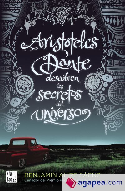 Aristóteles y Dante descubren los secretos del universo Aristóteles y Dante descubren los secretos del universo