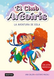 Portada de El club Arcoíris 2. La aventura de Eola