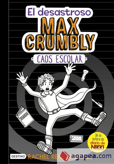 El desastroso Max Crumbly. Caos escolar