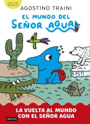 Portada de El mundo del señor Agua 3. La vuelta al mundo con el señor Agua