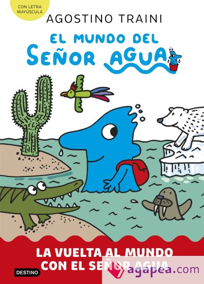 El mundo del señor Agua 3. La vuelta al mundo con el señor Agua