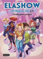 Portada de Elashow. El Club de Ela Top 5. Unidas para siempre