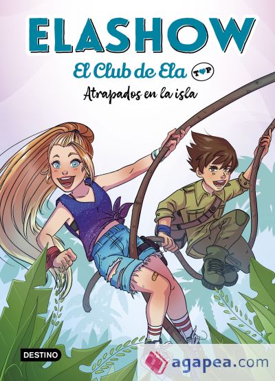 Elashow. El club de Ela Top 3. Atrapados en la isla