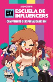 Portada de Escuela de Influencers 1. Campamento de Especialidades EDI