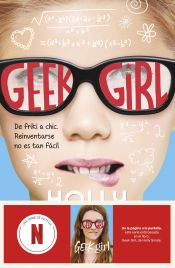 Portada de Geek Girl. Ahora un serie de Netflix