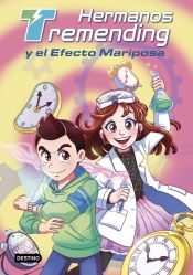 Portada de Hermanos Tremending 1. Hermanos Tremending y el efecto mariposa