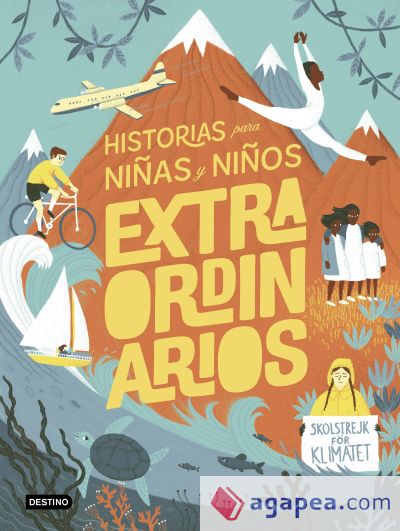 Historias para niñas y niños extraordinarios