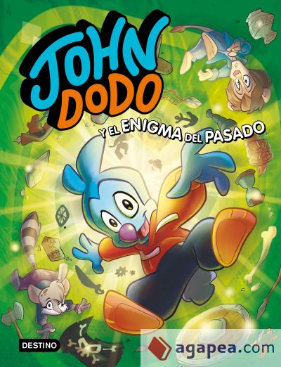 John Dodo 2. John Dodo y el enigma del pasado