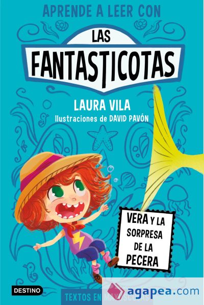 Las Fantasticotas 1. Vera y la sorpresa de la pecera