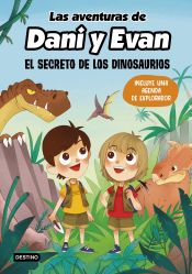 Portada de Las aventuras de Dani y Evan 1. El secreto de los dinosaurios