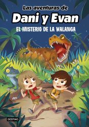 Portada de Las aventuras de Dani y Evan 4. El misterio de la Walanga