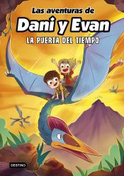 Portada de Las aventuras de Dani y Evan 7. La puerta del tiempo