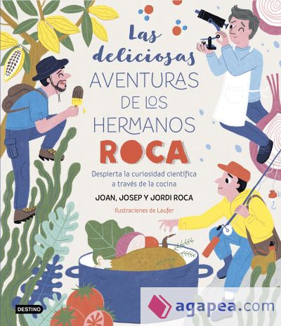 Las deliciosas aventuras de los hermanos Roca