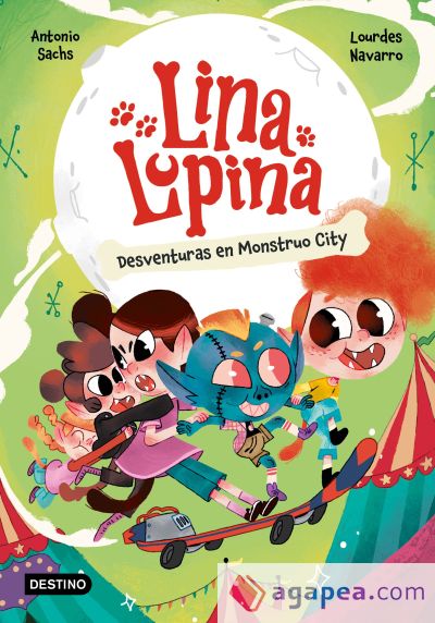 Lina Lupina 3. Desventuras en Monstuo City