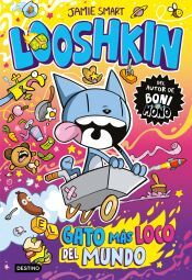 Portada de Looshkin 1. El gato más loco del mundo