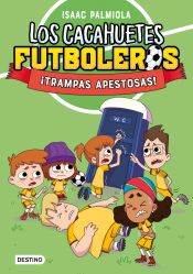 Portada de Los Cacahuetes futboleros 2. ¡Trampas apestosas! Nueva presentación