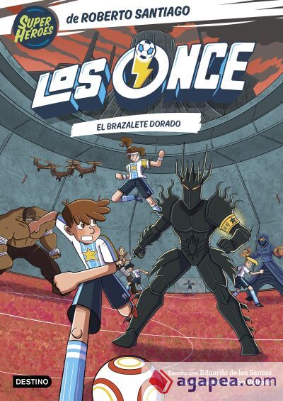 Los Once 10. El brazalete dorado