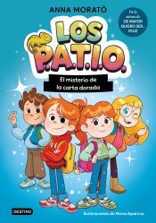 Portada de Los PATIO 1. El misterio de la carta dorada