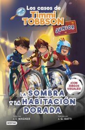 Portada de Los casos de Timmi Tobbson Junior 3. La sombra y la habitación dorada