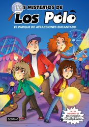 Portada de Los misterios de los Polo 1. El parque de atracciones encantado