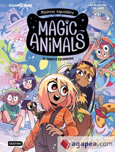 Magic Animals. Misiones especiales 2. El templo escondido Magic Animals. Misiones especiales 2. El templo escondido