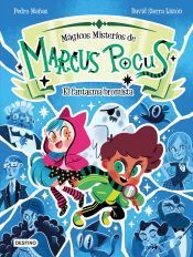 Portada de Marcus Pocus. Mágicos misterios 2. El fantasma bromista