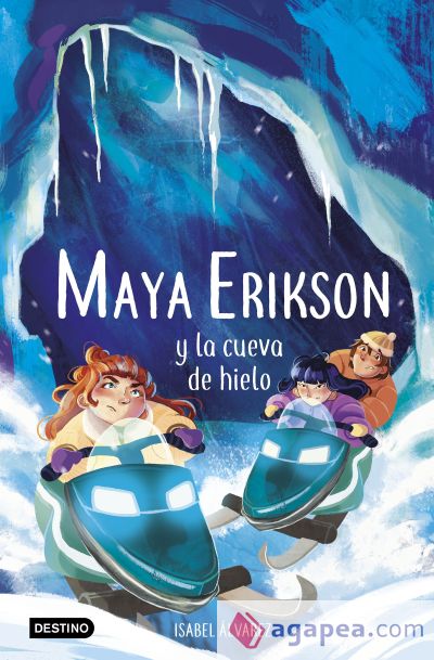 Maya Erikson 3. Maya Erikson y la cueva de hielo