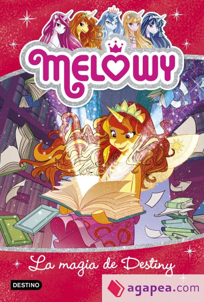 Melowy. La magia de Destiny