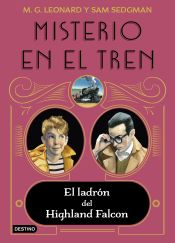 Portada de Misterio en el tren 1. El ladrón del Highland Falcon