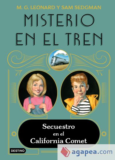 Misterio en el tren 2. Secuestro en el California Comet