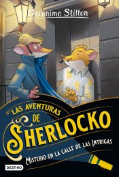 Portada de Misterio en la calle de las Intrigas (Las aventuras de Sherlocko 6)