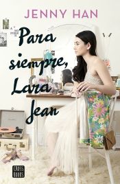 Portada de Para siempre Lara Jean