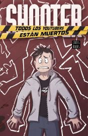 Portada de Shooter. Todos los youtubers están muertos