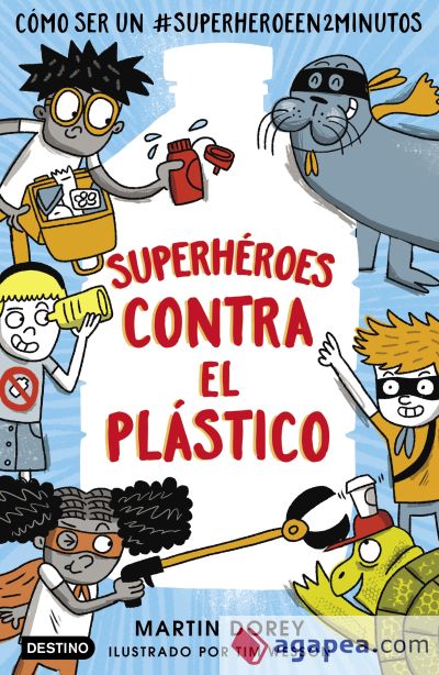 Superhéroes contra el plástico