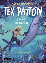 Portada de Tex Patton y la isla de plástico